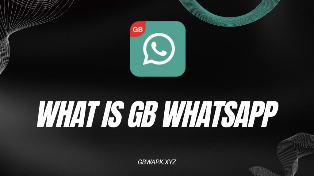 What is GB WhatsApp (5)